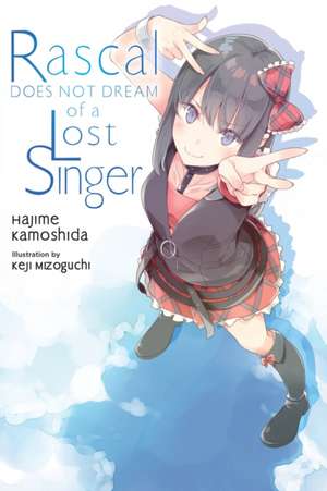 Rascal Does Not Dream of a Lost Singer (light novel) de Hajime Kamoshida