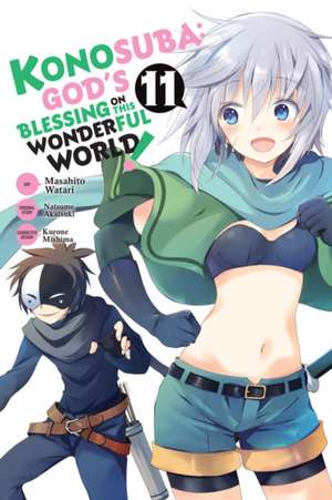 Konosuba: God's Blessing on This Wonderful World!, Vol. 11 (manga) de Masahito Watari