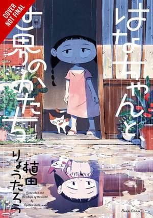 Hana-chan and the Shape of the World de Bianca Pistillo