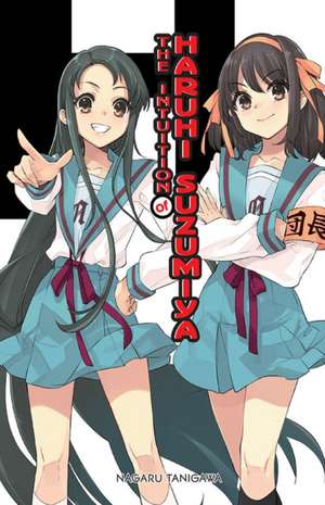 The Intuition of Haruhi Suzumiya (light novel) de Nagaru Tanigawa