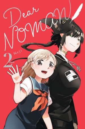 Dear NOMAN, Vol. 2 de Neji