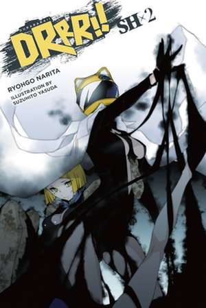 Durarara!!SH, Vol. 2 (light novel) de Ryohgo Narita