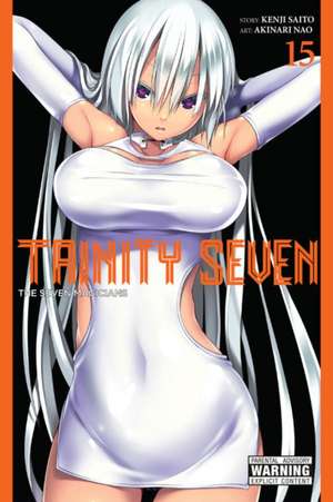 Trinity Seven, Vol. 15 de Kenji Saito