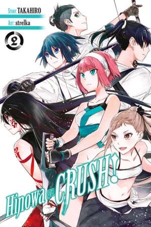 Hinowa ga CRUSH!, Vol. 2 de Christine Dashiell