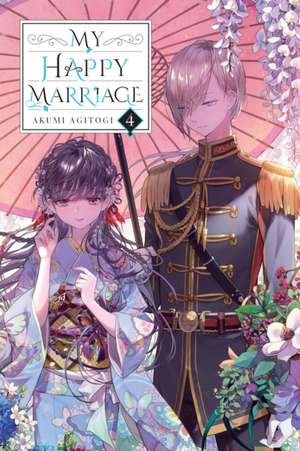 My Happy Marriage, Vol. 4 (Light Novel) de Akumi Agitogi