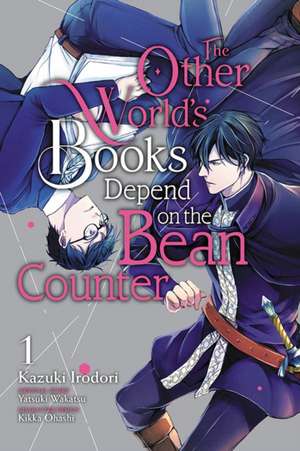 The Other World's Books Depend on the Bean Counter, Vol. 1 de Yatsuki Wakatsu