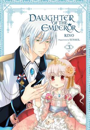 Daughter of the Emperor, Vol. 3 de YUNSUL YUNSUL