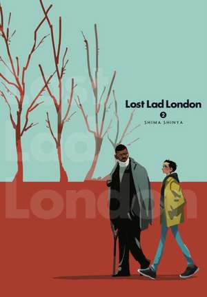 Lost Lad London, Vol. 2 de Shinya Shima