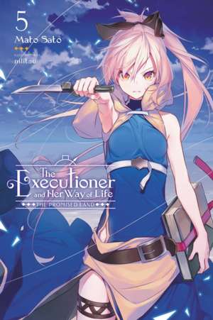 The Executioner and Her Way of Life, Vol. 5 de Mato Sato