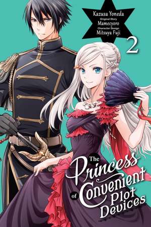 The Princess of Convenient Plot Devices, Vol. 2 (manga) de Mamecyoro