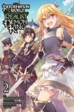 The Reformation of the World as Overseen by a Realist Demon King, Vol. 2 (manga) de Ryosuke Hata