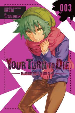 Your Turn to Die: Majority Vote Death Game, Vol. 3 de Nankidai