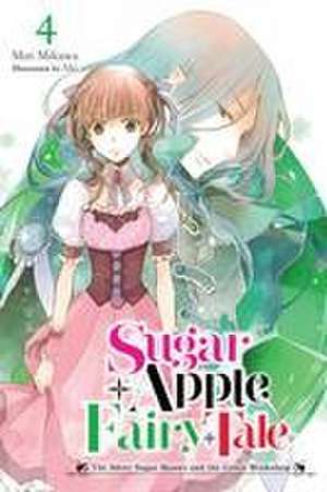 Sugar Apple Fairy Tale, Vol. 4 (Light Novel) de Miri Mikawa