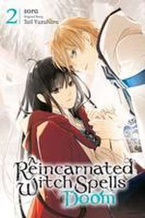 A Reincarnated Witch Spells Doom, Vol. 2 de Sora