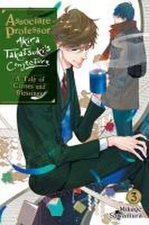 Associate Professor Akira Takatsuki's Conjecture, Vol. 3 (Light Novel) de Mikage Sawamura