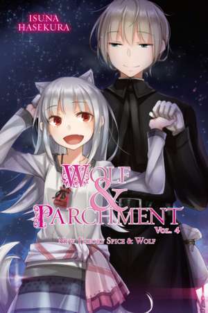 Wolf & Parchment: New Theory Spice & Wolf, Vol. 4 (Light Novel) de Isuna Hasekura