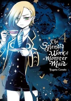 The Splendid Work of a Monster Maid, Vol. 4 de Yugata Tanabe