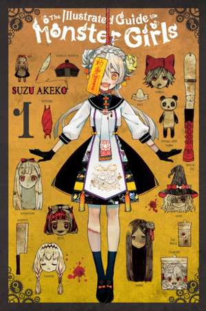 The Illustrated Guide to Monster Girls, Vol. 1 de Suzu Akeko