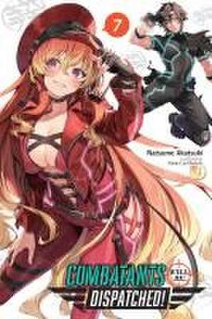 Combatants Will Be Dispatched!, Vol. 7 (light novel) de Natsume Akatsuki