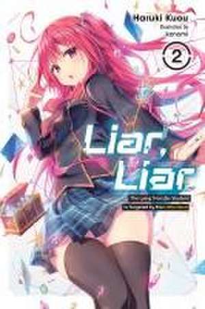 Liar, Liar, Vol. 2 de Haruki Kuou