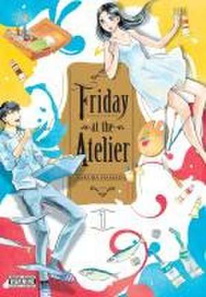 Friday at the Atelier, Vol. 1 de Sakura Hamada