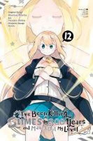 I've Been Killing Slimes for 300 Years and Maxed Out My Level, Vol. 12 (manga) de Kisetsu Morita