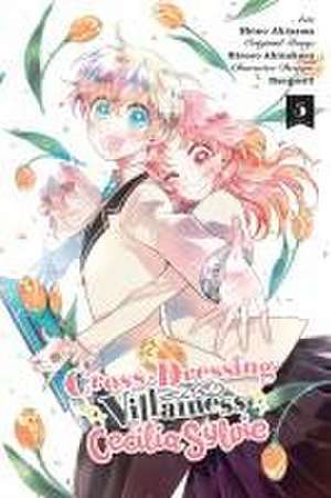 Cross-Dressing Villainess Cecilia Sylvie, Vol. 5 (manga) de Hiroro Akizakura