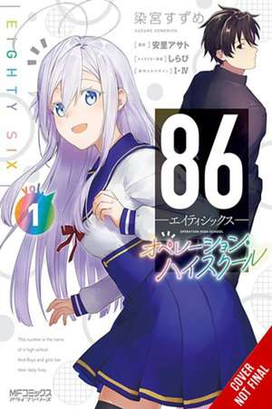 86--Eighty-Six: Operation High School de Suzume Somemiya