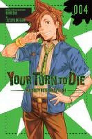 Your Turn to Die: Majority Vote Death Game, Vol. 4 de Nankidai