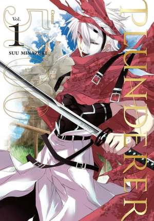 Plunderer, Vol. 1 de Suu Minazuki