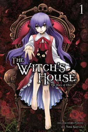 The Witch's House: The Diary of Ellen, Vol. 1 de Fummy