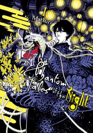 Phantom Tales of the Night, Vol. 1 de Matsuri