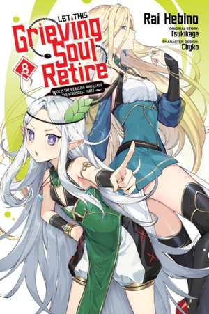 Let This Grieving Soul Retire, Vol. 8 (Manga) de Tsukikage