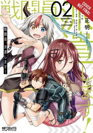 Combatants Will be Dispatched!, Vol. 2 (manga) de Natsume Akatsuki