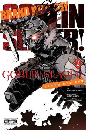 Goblin Slayer: Brand New Day, Vol. 2 de Kumo Kagyu