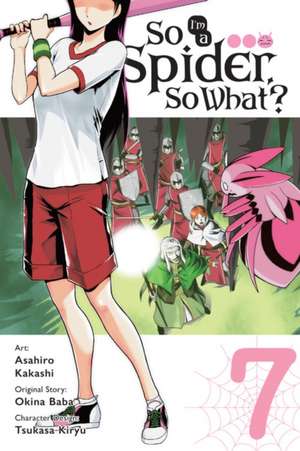 So I'm a Spider, So What?, Vol. 7 (Manga) de Okina Baba