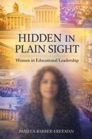 Hidden in Plain Sight de Pamela T Barber-Freeman