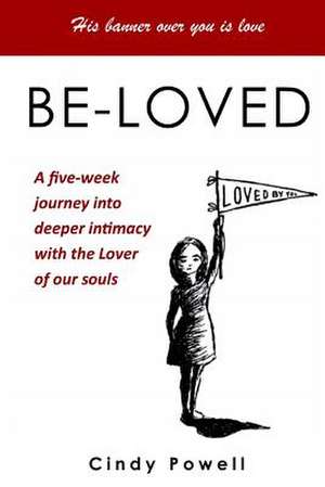 Be-Loved de Cindy Powell