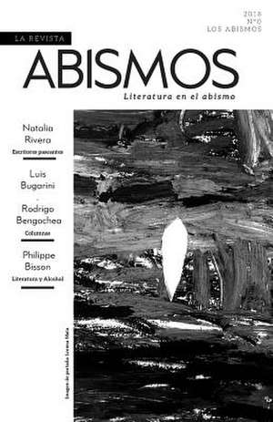 Abismos, La Revista de Sidharta Ochoa