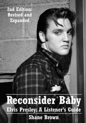 Reconsider Baby. Elvis Presley de Shane Brown