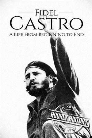 Fidel Castro de Hourly History