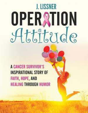 Operation Attitude de J. Lissner