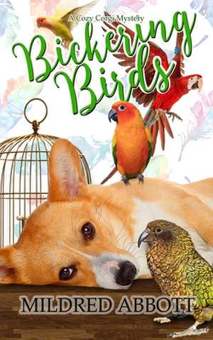 Bickering Birds de Mildred Abbott