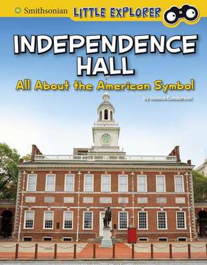 Independence Hall de Jessica Gunderson