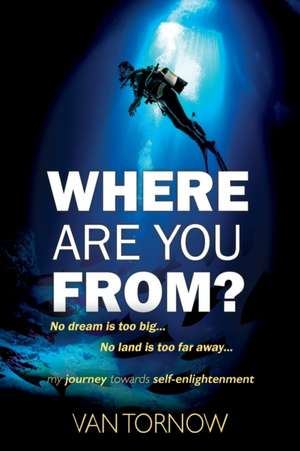 Where Are You From? de van Tornow