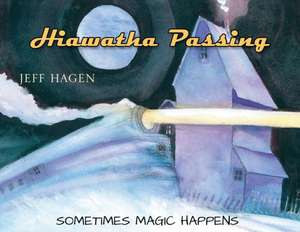 Hiawatha Passing de Jeff Hagen