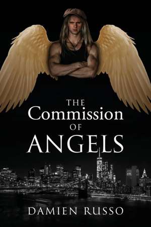 The Commission of Angels de Damien Russo