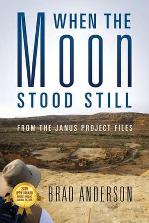 When the Moon Stood Still de Brad Anderson