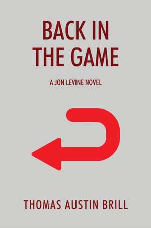 Back in the Game de Thomas Austin Brill