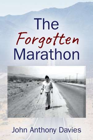 The Forgotten Marathon de John Anthony Davies